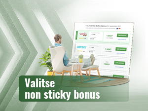 Choosing a non sticky bonus form our top list