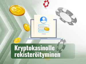Kryptokasinolle rekisteröityminen